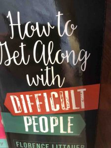cover of a book called "How to Get Along with Difficult People"